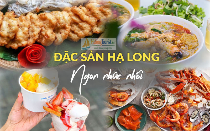 Ăn gì ở Hạ Long - Ngon bổ rẻ