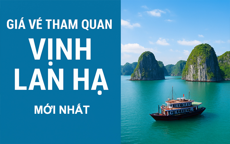 Giá vé tham quan Vịnh Lan Hạ