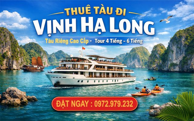 thuê tàu thăm Vịnh Hạ Long