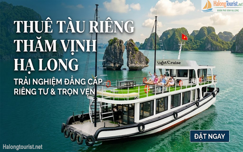 Thuê tàu riêng tham quan Vịnh Hạ Long