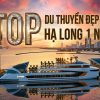 Top Du thuyền đẹp nhất Hạ Long 1 ngày